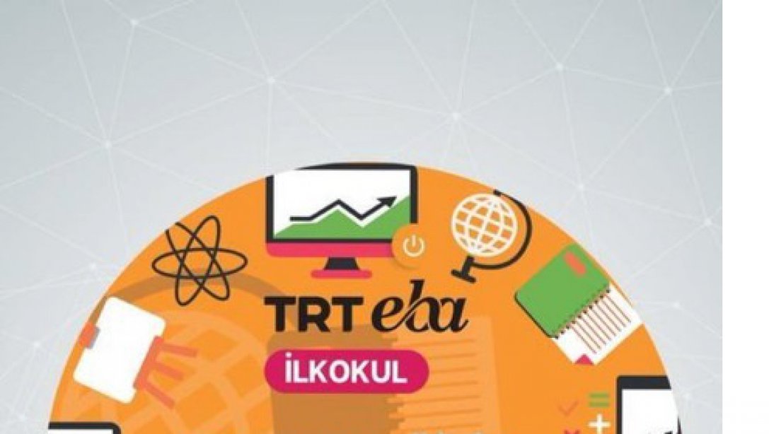 TRT EBA'da Yeni Haftanın Programı İlkokul